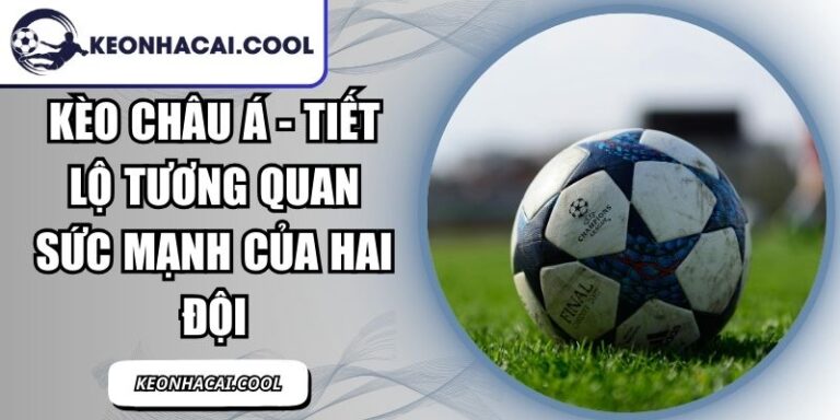 Kèo Châu Á
