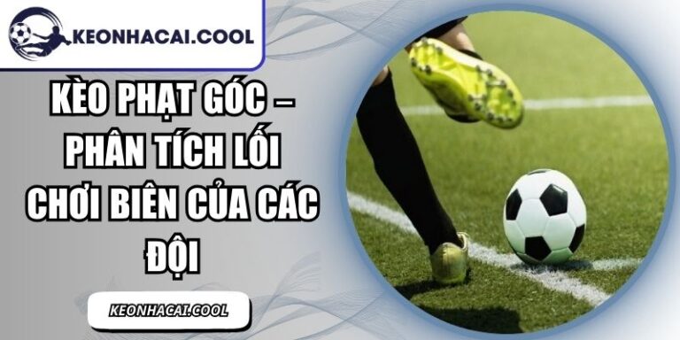 Kèo Phạt Góc