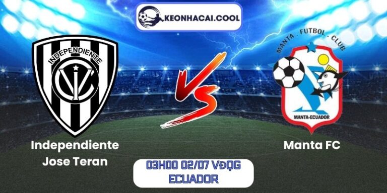 Soi kèo Independiente Jose Teran vs Manta FC (03h00 02/07, VĐQG Ecuador) 6 Independiente Jose Teran vs Manta FC